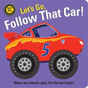 SPIN ME BOARD BOOK LET'S GO FOLLOW THAT CAR