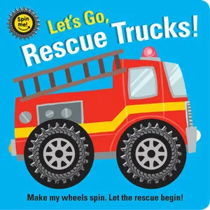 SPIN ME BOARD BOOK LET'S GO RESCUE TRUCKS