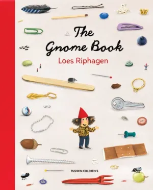 The Gnome Book - Harback. Loes Riphagen