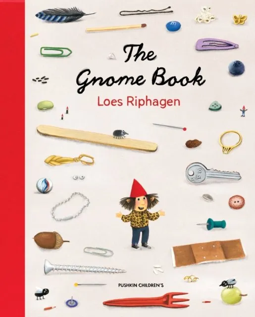 The Gnome Book - Harback. Loes Riphagen